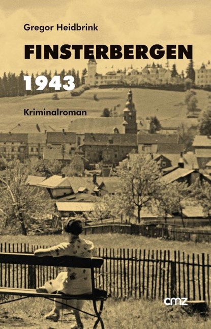 Finsterbergen 1943, Gregor Heidbrink - Paperback - 9783870623494