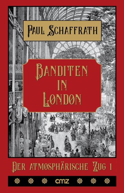Banditen in London, Paul Schaffrath - Gebonden - 9783870623692