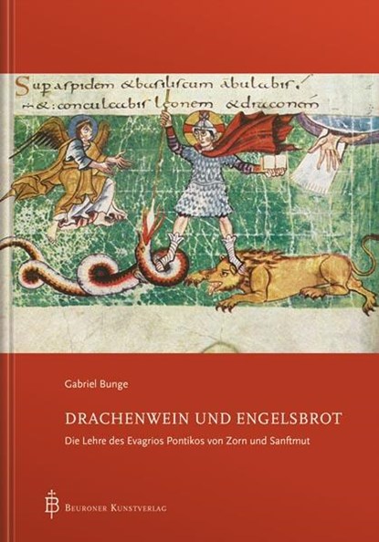 Drachenwein und Engelsbrot, Gabriel Bunge - Gebonden - 9783870713607