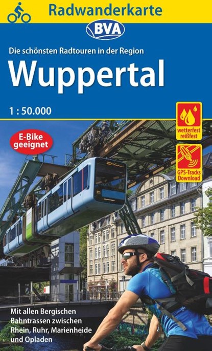 Radwanderkarte BVA Die schönsten Radtouren in der Region Wuppertal, 1:50.000, reiß- und wetterfest, GPS-Tracks Download, E-Bike geeignet, niet bekend - Gebonden - 9783870739577