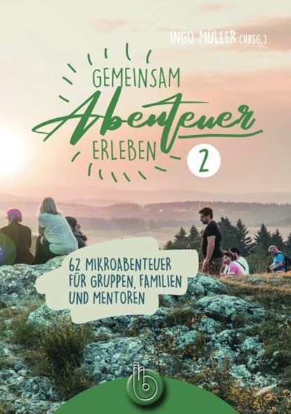 Gemeinsam Abenteuer erleben 2, Ingo Müller - Paperback - 9783870926335