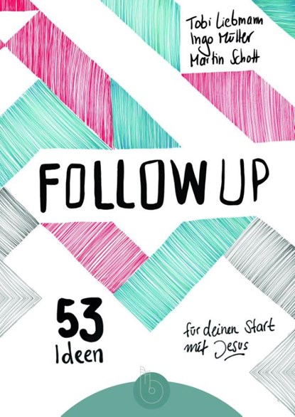 Follow up, Tobias Liebmann ; Ingo Müller ; Martin Schott - Paperback - 9783870926458