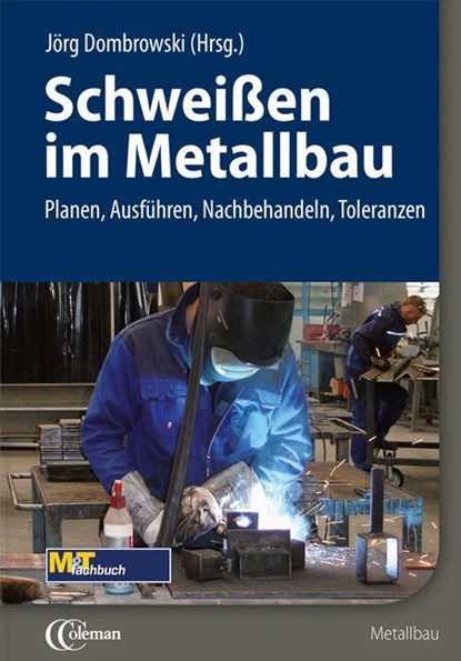 Schweißen im Metallbau, Jörg Dombrowski - Gebonden - 9783871281044