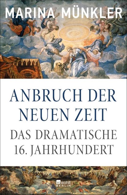 Anbruch der neuen Zeit, Marina Münkler - Gebonden - 9783871341762