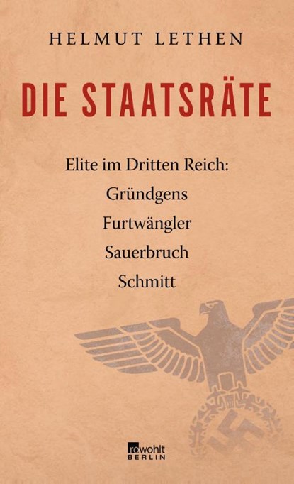 Die Staatsräte, Helmut Lethen - Gebonden - 9783871347979
