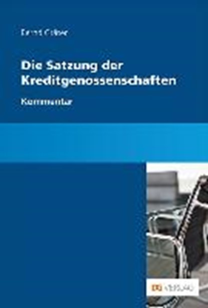 Die Satzung der Kreditgenossenschaften, GRÄSER,  Bernd ; Holthaus, Jan - Paperback - 9783871512261