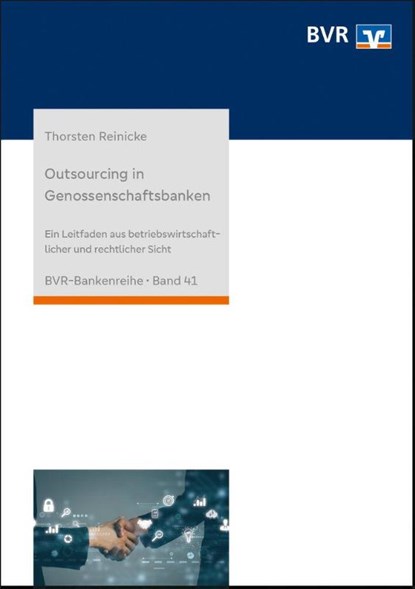 Outsourcing in Genossenschaftsbanken, Thorsten Reinicke - Paperback - 9783871513428