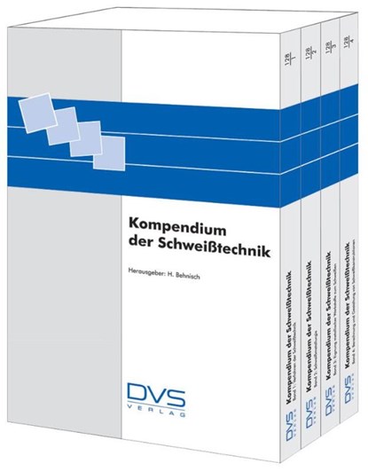 Kompendium der Schweißtechnik 1-4, Helmut Behnisch - Gebonden - 9783871552045