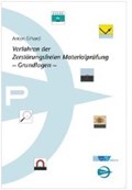 Verfahren der zerstörungsfreien Materialprüfung - Grundlagen | Anton Erhard | 
