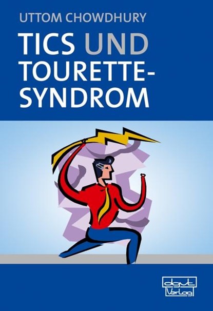 Tics und Tourette-Syndrom, Uttom Chowdhury - Paperback - 9783871590887