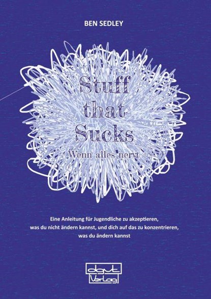 Stuff that Sucks - Wenn alles nervt, Ben Sedley - Paperback - 9783871592348
