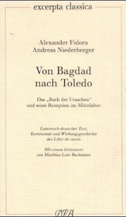 Von Bagdad nach Toledo, Alexander Fidora ;  Andreas Niederberger - Paperback - 9783871620539
