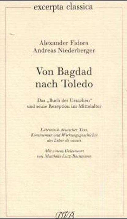Von Bagdad nach Toledo, Alexander Fidora ; Andreas Niederberger - Paperback - 9783871620539
