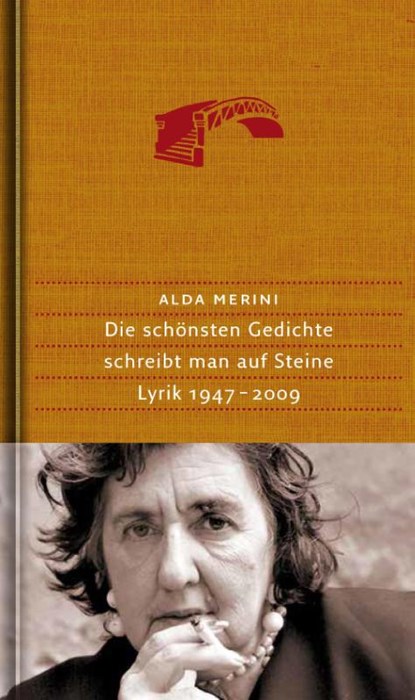Die schönsten Gedichte schreibt man auf Steine, Alda Merini - Gebonden - 9783871621192