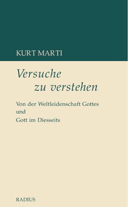 Versuche zu verstehen, Kurt Marti - Paperback - 9783871736254