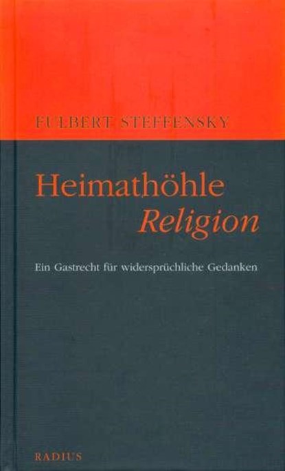 Heimathöhle Religion, Fulbert Steffensky - Paperback - 9783871736513