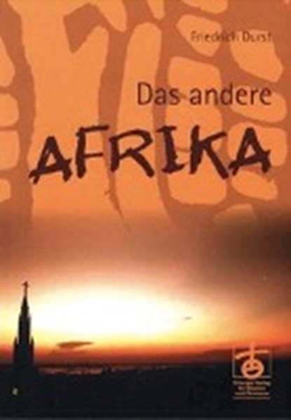 Durst, F: Das andere Afrika, DURST,  Friedrich - Paperback - 9783872146083