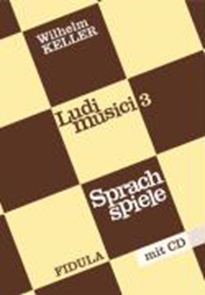 Keller, W: Ludi musici / Sprachspiele. Buch incl. CD. Neubea, KELLER,  Wilhelm - Paperback - 9783872261038