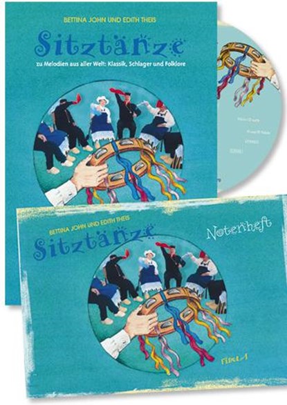 Sitztänze zu Melodien aus aller Welt - Klassik, Schlager, Folklore, Bettina John ; Edith Theis - Paperback - 9783872261427