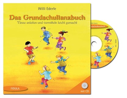 Das Grundschultanzbuch (Buch incl. CD), Willi Ederle - Paperback - 9783872269065
