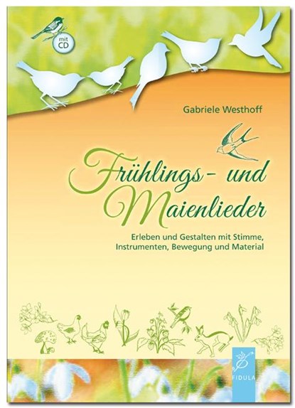 Frühlings- und Maienlieder, Gabriele Westhoff - Paperback - 9783872269089