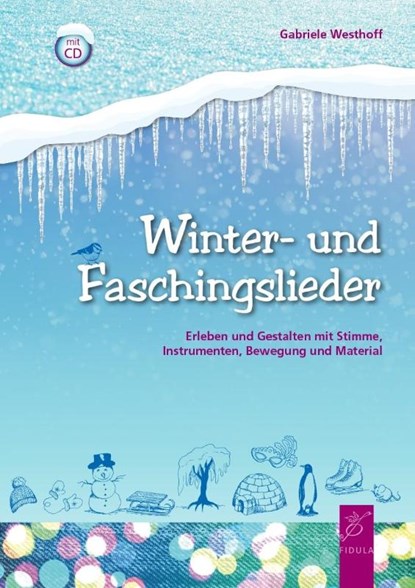 Winter- und Faschingslieder, Westhoff Gabriele - Paperback - 9783872269102