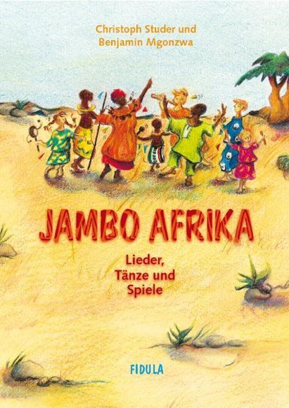 Jambo Afrika, Christoph Studer ; Benjamin Mgonzwa - Paperback - 9783872269140