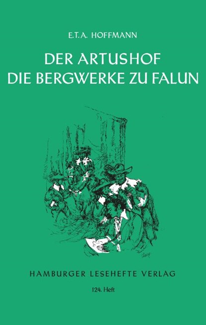 Der Artushof / Die Bergwerke zu Falun, Ernst Theodor Amadeus Hoffmann - Paperback - 9783872911230