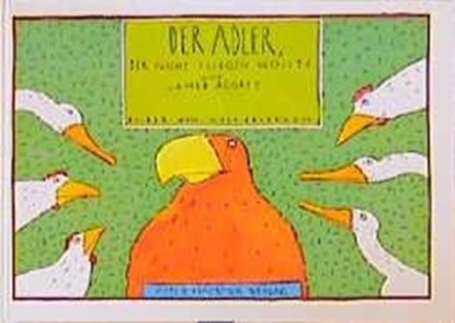 Der Adler, der nicht fliegen wollte, James Aggrey - Gebonden - 9783872944306