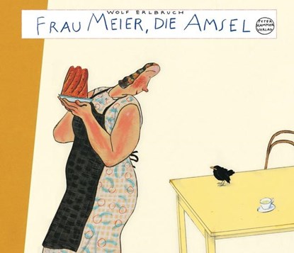 Frau Meier, die Amsel, Wolf Erlbruch - Gebonden - 9783872946447
