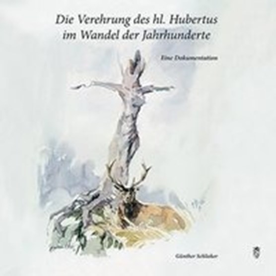 Schlieker, G: Verehrung des hl. Hubertus im Wandel