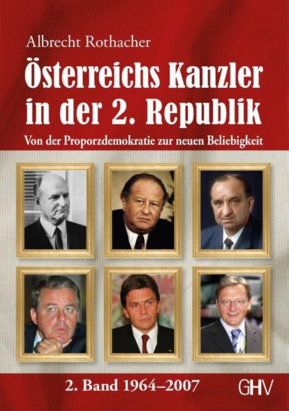 Österreichs Kanzler in der 2. Republik, Albrecht Rothacher - Paperback - 9783873368217