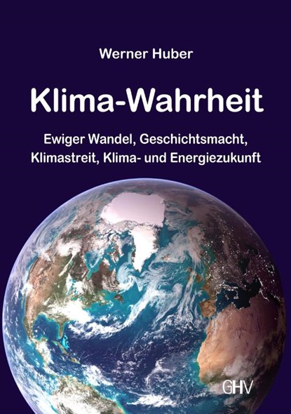 Klima-Wahrheit, Werner Huber - Paperback - 9783873368583