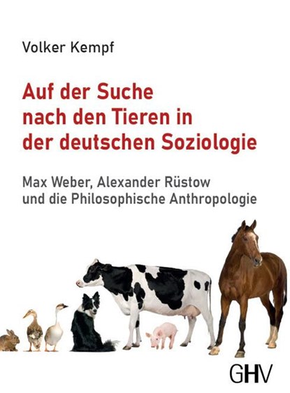 Auf der Suche nach den Tieren in der deutschen Soziologie, Volker Kempf - Paperback - 9783873368682