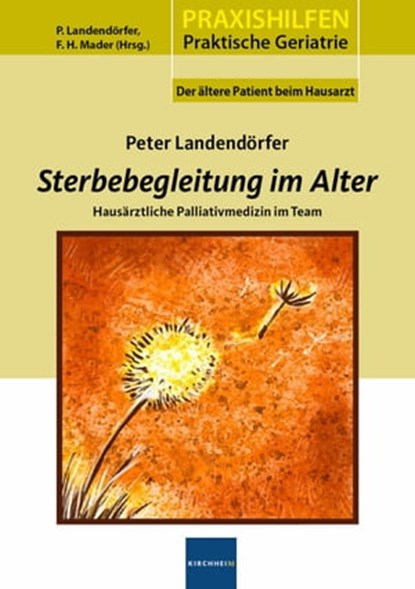 Sterbegleitung im Alter, Peter Landendörfer - Ebook - 9783874096089