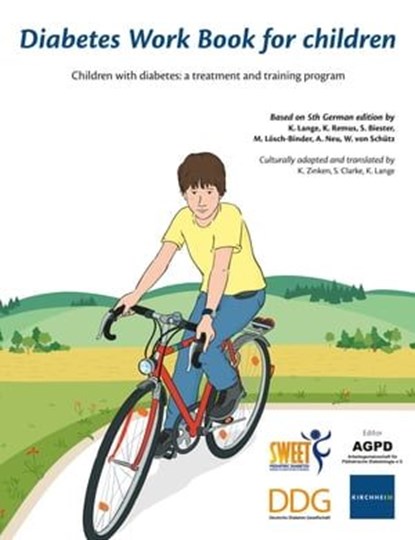 Diabetes Work Book for Children, K. Lange ; K. Remus ; S. Biester ; M. Lösch-Binder ; A. Neu ; W. von Schütz - Ebook - 9783874096645