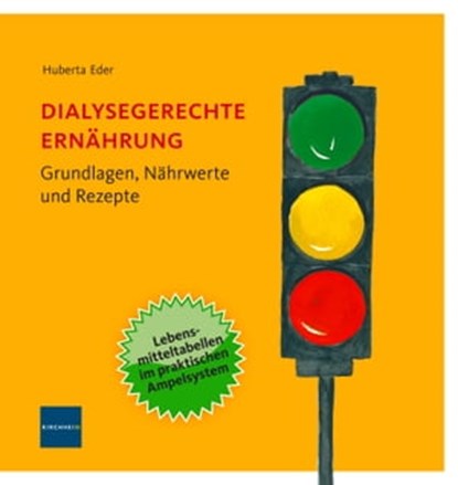 Dialysegerechte Ernährung, Huberta Eder - Ebook - 9783874097468