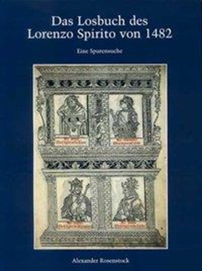 Das Losbuch des Lorenzo Spirito von 1482, niet bekend - Paperback - 9783874375504