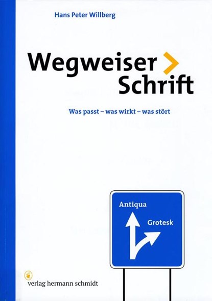 Wegweiser Schrift, Hans Peter Willberg - Paperback - 9783874398893