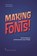 Making Fonts!, Chris Campe ; Ulrike Rausch - Gebonden - 9783874399098