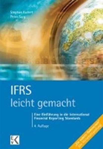 IFRS - leicht gemacht, KUDERT,  Stephan ; Sorg, Peter - Paperback - 9783874403269