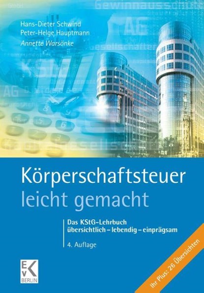Körperschaftsteuer - leicht gemacht., Annette Warsönke - Paperback - 9783874403825