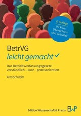 BetrVG - leicht gemacht - Arno Schrader - 9783874404181
