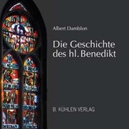 Damblon, A: Geschichte des hl. Benedikt, DAMBLON,  Albert - Paperback - 9783874483858