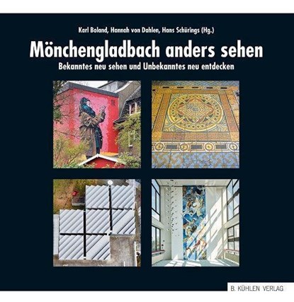 Mönchengladbach anders sehen, Karl Boland ; Hannah von Dahlen ; Hans Schürings - Paperback - 9783874485623
