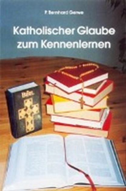 Katholischer Glaube zum Kennenlernen, GERWE,  Bernhard - Paperback - 9783874492805