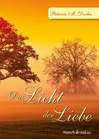 Das Licht der Liebe, Patricia M Devlin - Paperback - 9783874492836