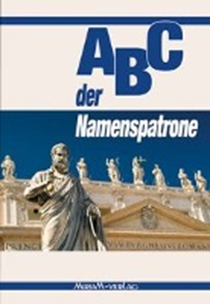 ABC der Namenspatrone, niet bekend - Paperback - 9783874493963
