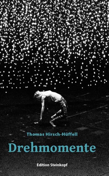 Drehmomente, Thomas Hirsch-Hüffel - Paperback - 9783875033571