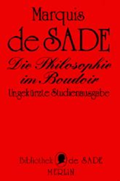 Die Philosophie im Boudoir oder Die Lasterhaften Lehrmeister, D. A. F. Marquis de Sade - Gebonden - 9783875360103